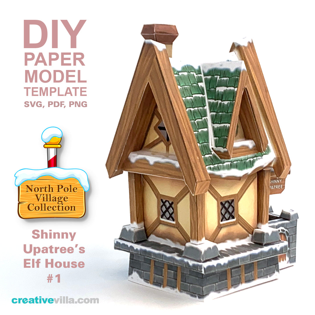 North Pole Village - Shinny Upatree's Elf House #1 - DIY Polygonal Paper Art Model Template, Paper Craft