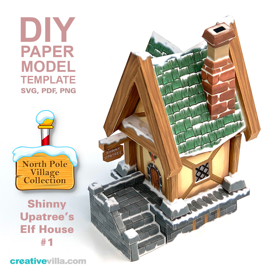 North Pole Village - Shinny Upatree's Elf House #1 - DIY Polygonal Paper Art Model Template, Paper Craft