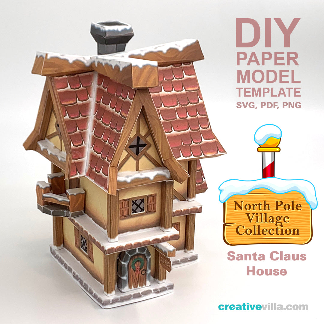 North Pole Village - Santa Claus House - DIY Polygonal Paper Art Model Template, Paper Craft