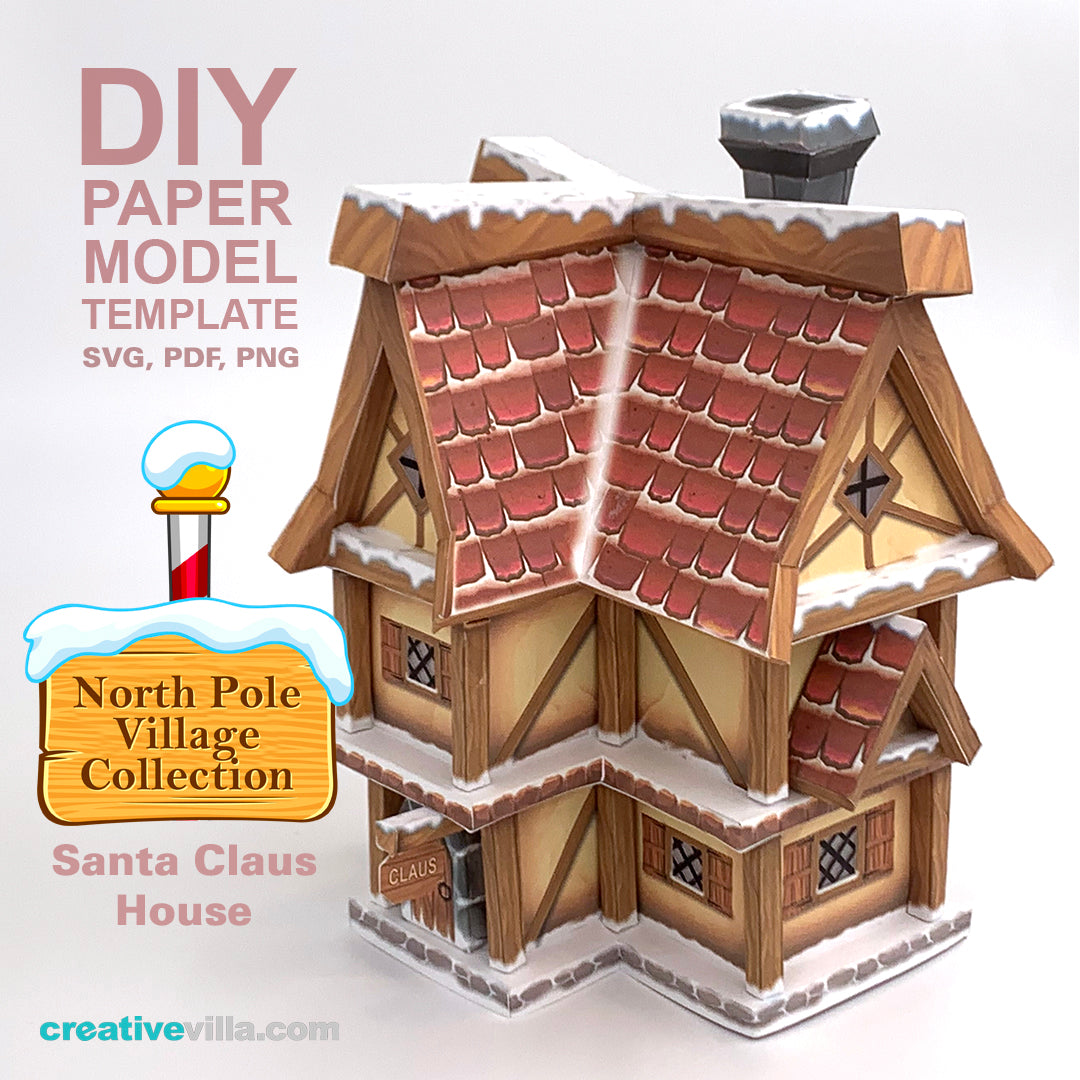 North Pole Village - Santa Claus House - DIY Polygonal Paper Art Model Template, Paper Craft