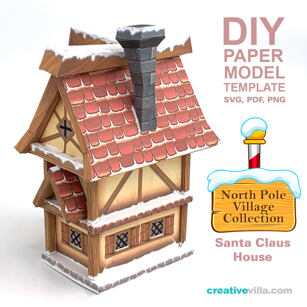 North Pole Village - Santa Claus House - DIY Polygonal Paper Art Model Template, Paper Craft