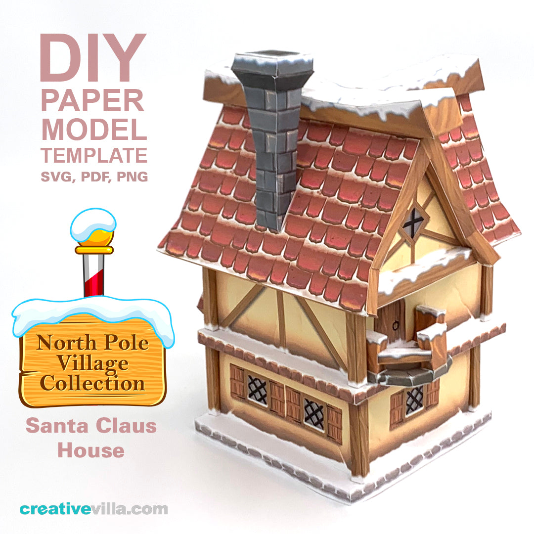 North Pole Village - Santa Claus House - DIY Polygonal Paper Art Model Template, Paper Craft