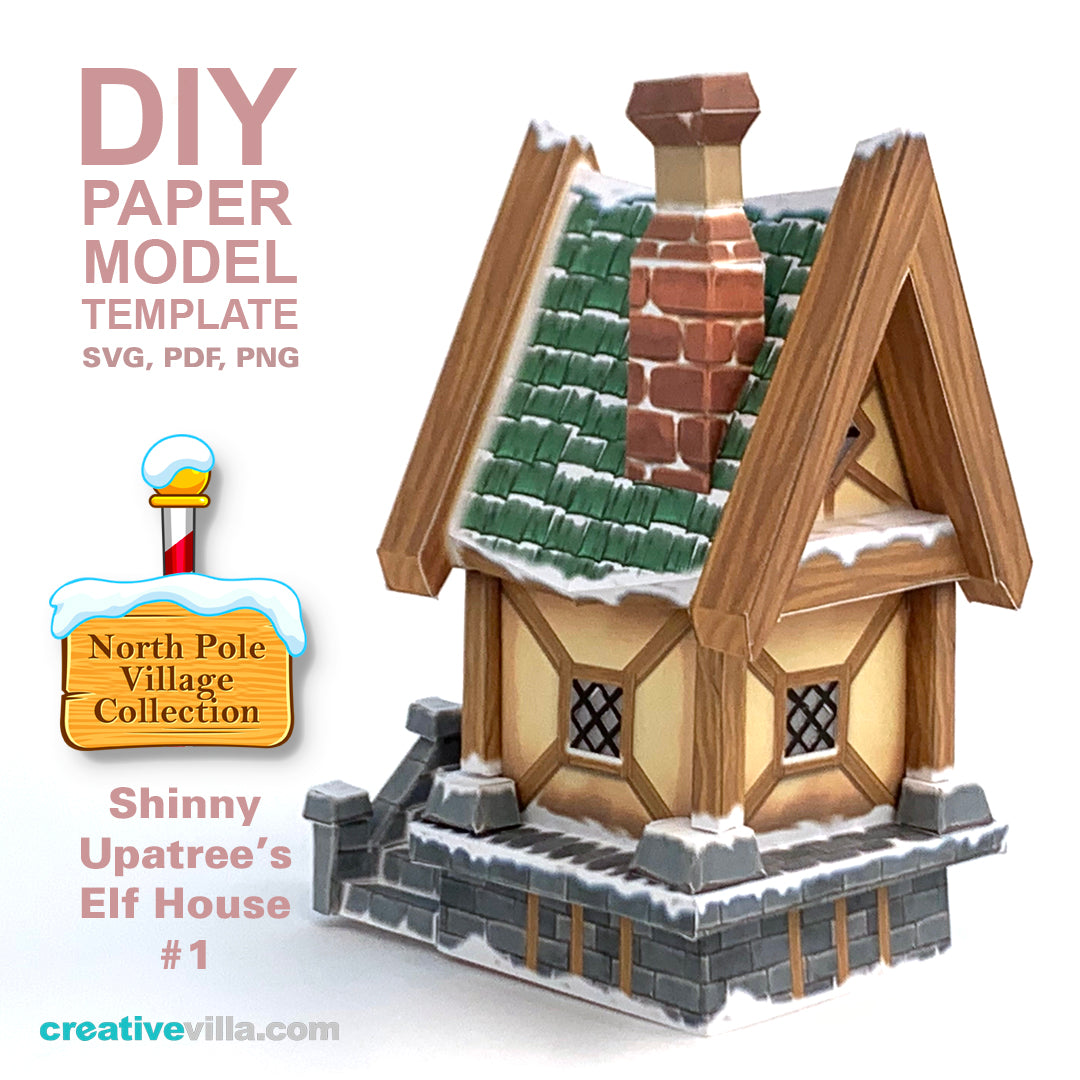 North Pole Village - Shinny Upatree's Elf House #1 - DIY Polygonal Paper Art Model Template, Paper Craft