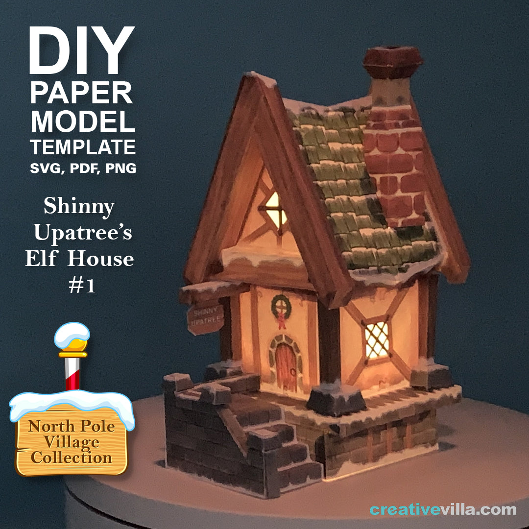 Elf House Craft North Pole Village - Shinny Upatree's Elf House #1 - DIY Polygonal Pap ...